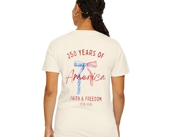 250 Years of America Bow Graphic T-Shirt | USA Flag shirt | 250th anniversary | 1776 shirt | Fourth of July tee | faith and freedom