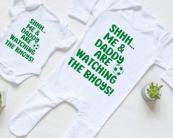 SHHH... Me And Daddy Are Watching The Bhoys Fun Celtic Baby Bodysuit Baby Grow Vest Sizes 0-12 M Baby Shower Gift Idea Football New Baby