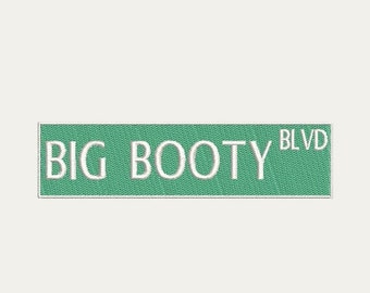 Fichier de broderie Big Booty BLVD