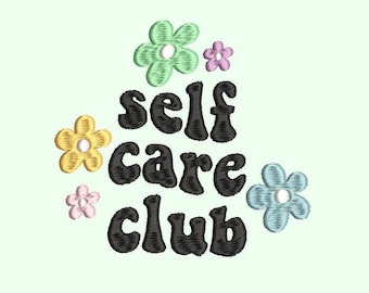 Self Care Club Embroidery file