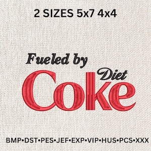May include: Red and black embroidery design of the text "Fueled by Diet Coke" in two sizes: 5x7 and 4x4 inches. The design is available in multiple formats: BMP, DST, PES, JEF, EXP, VIP, HUS, PCS, and XXX.