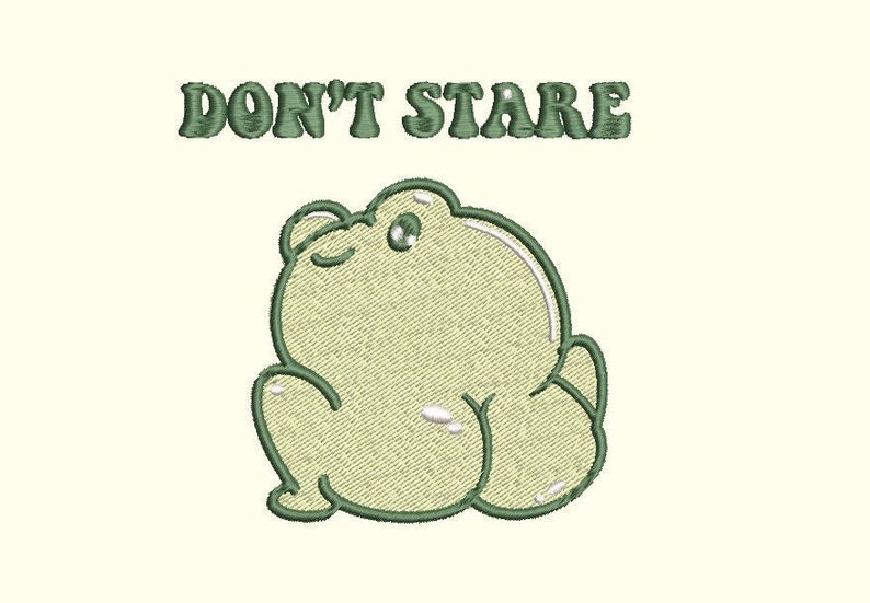 Dont Stare Frog Booty Embroidery file 