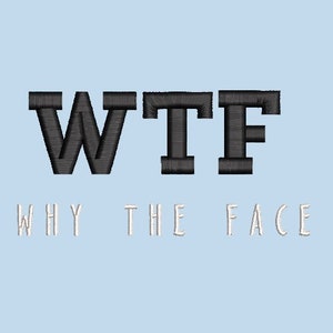 Funny WTF Embroidery file