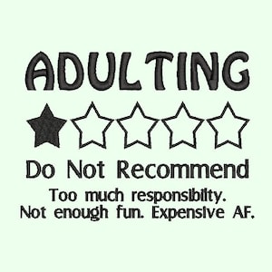 Funny Adulting Embroidery file