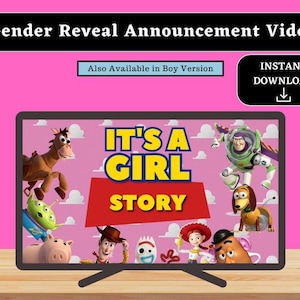 May include: A digital gender reveal announcement video featuring Toy Story characters and the text "IT'S A GIRL STORY" on a TV screen. The screen is set against a pink backdrop. The text "Gender Reveal Announcement Video" is at the top of the image.