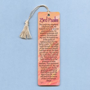 23rd PSALM - Tassel Bookmark - Encouragement, Inspirational, Motivating, Religious, Scripture, Bible