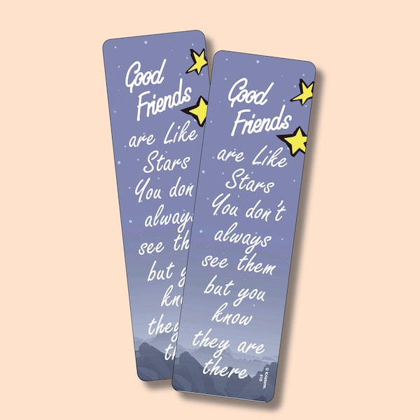 Good Friends are like stars ... You don't always see them - Friendship Verse Bookmarks