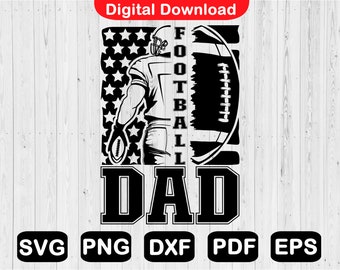 Football Dad Svg, Football Dad Png, Football Dad Shirt Svg, Svg Files For Cricut, Football Clip Art, Cut Files, Png, Svg, Pdf, Dxf, Eps