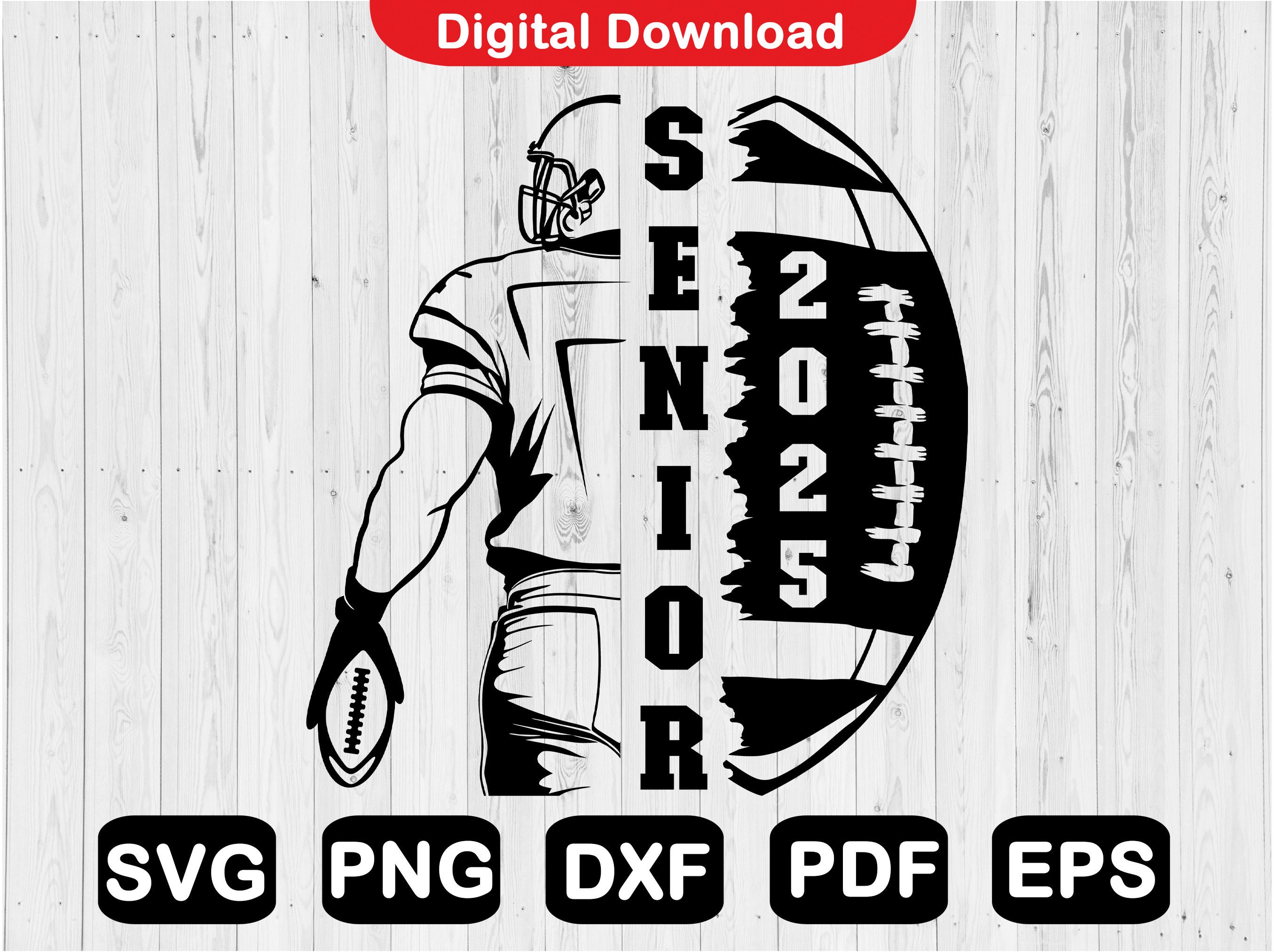 Senior 2025 svg, jugador de fútbol svg, clase de 2025 svg, graduado svg, archivos svg para cricut, clip art, archivo de corte, png, svg, pdf, dxf, eps