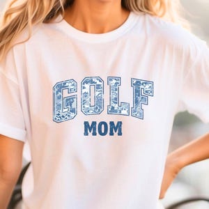 Golf Mom T-Shirt Perfect Gift for Golfing Moms Gift for Golf Mom Shirt Golf Mother&#39;s Day Gift For Golf Mom Tee Birthday Gift For Golf Mom