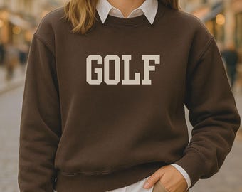 Golf Sweatshirt braun Golf Shirt Golf Geschenk Golf Liebhaber Shirt Sweatshirt für Golfer Crewneck Shirt Weihnachtsgeschenk für Golf Mama oder Papa Urlaub