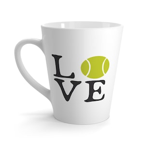 Tennis Mug Tennis Love Latte Mug Perfect Gift for Tennis Players Coffee Lovers Tennis Enthusiasts Mother&#39;s Day Birthday Gift Tennis Gift