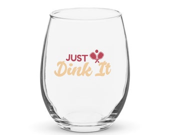 Just Dink It Glass Pickleball Wine Glass For Pickleball Gift For Pickleball Player Pickleball Just Dink It Glass Gift Idea Women Pickleball