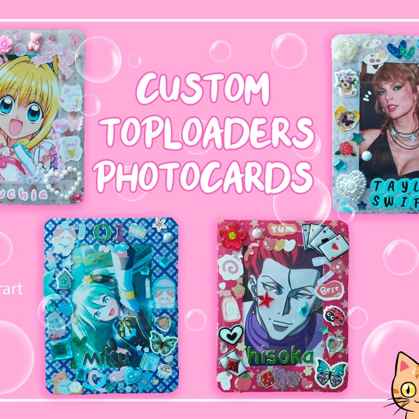 Custom Decorated Toploader Photocard