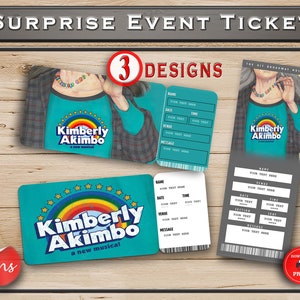 May include: Three printable designs for a surprise event ticket for the musical "Kimberly Akimbo". The designs feature a teal background with a rainbow and stars, a teal background with a woman wearing a teal shirt and a rainbow necklace, and a gray ticket with the musical's title and a woman wearing a teal shirt and a rainbow necklace.