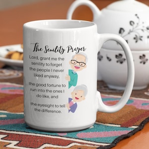 Funny Senior Coffee Mug: Senility Prayer, Getting Old Gag Gift for Grandma Grandpa