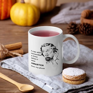 Smarter Than My Phone Sarcastic Coffee Cup, 11 oz Ceramic Two-tone Mug for Mom Grandma Senior, Funny Birthday Gift, Over the Hill Present