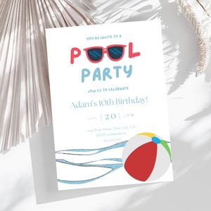May include: Pool party invitation with a blue and red beach ball and the text "You're invite to a Pool Party. Join us to celebrate Adam's 10th Birthday!"
