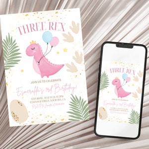 May include: A pink dinosaur with a crown and balloons, holding a sign that says "Three Rex" and "Join us to celebrate Esmeralda's 3rd Birthday!" The sign also includes the date, time, and location of the party.