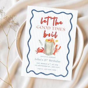 May include: Invitation card with a watercolor illustration of a seafood boil. The text "Let the Good Times Boil" is in red, with event details below. The card has a blue wavy border and a striped background.