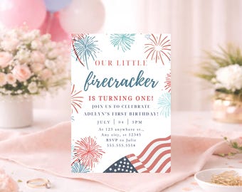 May include: A patriotic invitation with the text "Our Little Firecracker is Turning One!" in teal script. The design includes red, white, and blue fireworks and an American flag. The invitation is for Adelyn's first birthday on July 4th.