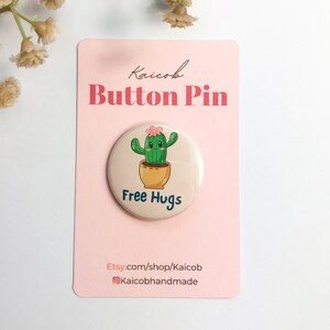 Cactus Free Hugs 1.5&quot; Button Pin/ Lapel Pin / Round Badge Button / Pin for Backpack / Best Gift / Christmas Gift