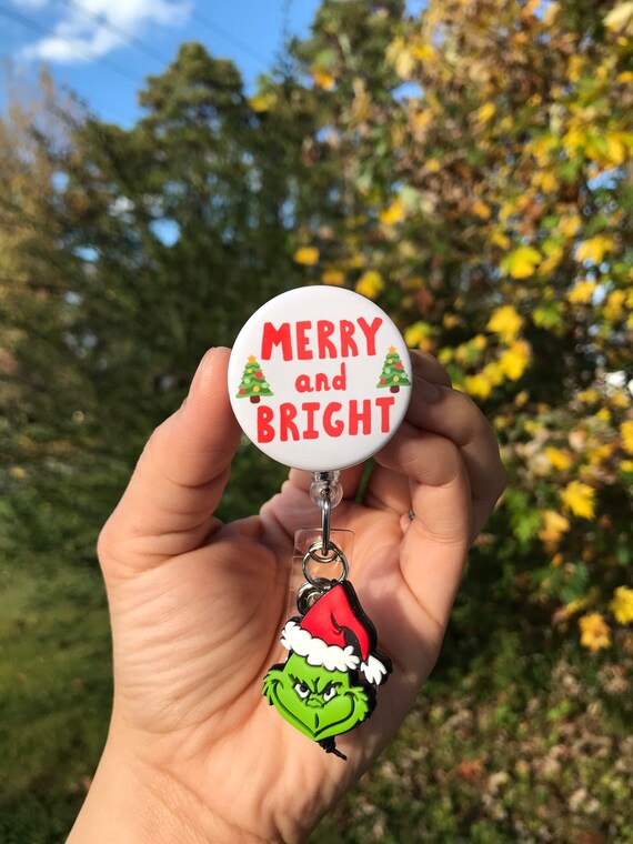 Merry and Bright Badge Reel/ Grinch Badge Reel/id Badge/healthcare