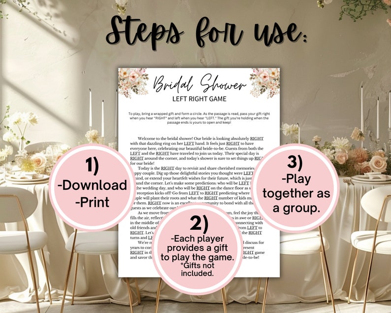 May include: A pink and white printable bridal shower game with instructions for a "Left Right" game. The instructions include downloading and printing the game, each player providing a gift to play the game, and playing together as a group.