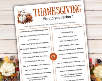 May include: A printable Thanksgiving game titled "Thanksgiving: Would you rather?" in orange script. The game presents a series of Thanksgiving-related choices. Decorative pumpkins and autumn leaves adorn the top and bottom of the page.