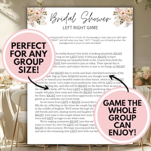 May include: A pink and white printable bridal shower game card with the text "Bridal Shower Left Right Game" and instructions for a left-right game. The text "Perfect for any group size!" is in a pink circle on the left side of the card. The text "Game the whole group can enjoy!" is in a pink circle on the right side of the card.