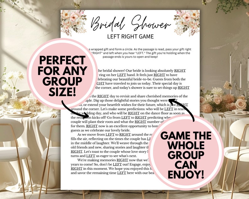 May include: A pink and white printable bridal shower game card with the text "Bridal Shower Left Right Game" and instructions for a left-right game. The text "Perfect for any group size!" is in a pink circle on the left side of the card. The text "Game the whole group can enjoy!" is in a pink circle on the right side of the card.