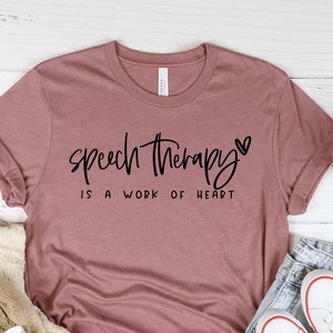 Speech Therapy Shirt, Speech Language Pathologist Shirt, SLP Shirt, Inspirational Shirt, Speech Language Pathologist, SLP Gifts