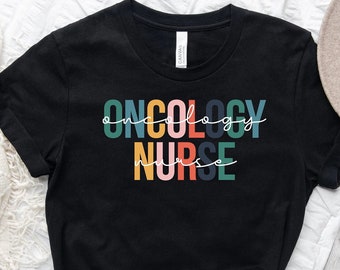 Oncology Nurse Shirt, Oncologist Shirt, Cancer Care Nurse, Oncology Squad Tee, Nursing Team Tshirt, Oncology Certified Nurse Gift, Nurse Tee
