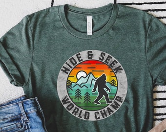 Hide and Seek Shirt, Sasquatch Shirt, Bigfoot Shirt, Yeti Shirt, Funny Camping Shirt, Funny Hikers Shirt, Outdoor Shirt, Campers Shirt