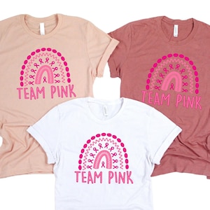 Team Pink Rainbow Shirt, Breast Cancer Shirt, Pink Ribbon Shirt, Cancer Awareness Tee, Cancer Gifts, Cancer Survivor T shirt, Cancer Tshirt