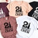 21st Birthday Crew Shirts, 21st Birthday Party Tshirts, 21st Birthday ...