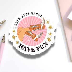 Adesivo Girls Just Wanna Have Fun per borraccia / Adesivo carino Country Cowgirl per laptop / Adesivo Chappell Roan Music Fan