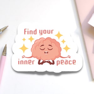 Find Your Inner Peace Meditation Sticker for Laptop | Cute Cartoon Brain Mindfulness Decal for Phone Case | Prioritize Mental Health