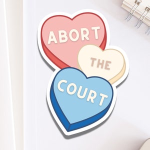 Abortar la pegatina de la corte para una amiga feminista / Fuck SCOTUS Calcomanía para computadora portátil / Pegatina liberal Pro Choice para apoyar los derechos de las mujeres