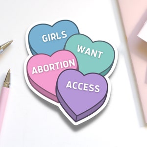 Las niñas quieren acceso al aborto Pegatina pro-elección para computadora portátil / Mi cuerpo Mi elección Calcomanía de protesta para feministas / Linda pegatina de corazones de conversación