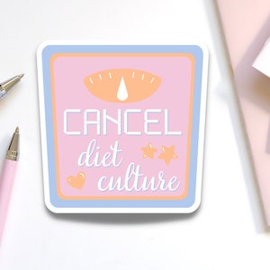 Abbrechen Diät Kultur Aufkleber für Laptop | Body Positivity Niedlicher Feministischer Aufkleber für Wasserflasche | Stoppen Sie Kalorienzählen