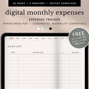 May include: A digital monthly expense tracker on a tablet screen. The tracker is designed for use with Goodnotes and Notability apps. The screen shows a table with columns for date, description, and balance. The months of the year are listed across the top of the screen. The text "JANUARY" is displayed at the top of the table. A free sticker set and 24 cover options are included.