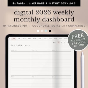 May include: A digital weekly and monthly dashboard planner for 2026 on a tablet screen. The planner is open to January, week 1. The planner is compatible with Goodnotes and Notability. A free sticker set and 24 cover options are included.