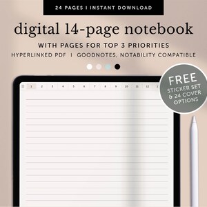 May include: A digital notebook with 14 pages for listing top 3 priorities. The notebook is displayed on a tablet screen with a white background and gray lines. The text "FREE STICKER SET & 24 COVER OPTIONS" is displayed in a gray circle on the right side of the image. A white stylus is on the right side of the image.