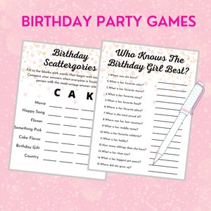 May include: Two printable game cards for a birthday party. The first card is a "Birthday Scattergories" game with a list of categories and the letters "CAK" at the top. The second card is a "Who Knows The Birthday Girl Best?" game with 15 questions about the birthday girl.
