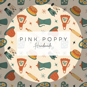 May include: A repeating pattern featuring kitchen-themed illustrations in a retro style. The design includes images of cakes, salt and pepper shakers, coffee pots, and rolling pins. The text "PINK POPPY Handmade" is centered in a white rectangle.