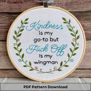 Snarky Embroidery Pattern: Kindness is My Go-To (PDF Download)