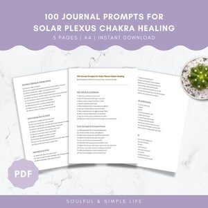 May include: A printable PDF document with 100 journal prompts for solar plexus chakra healing. The document is divided into sections with titles like "Decision Making & Taking Action", "Self-Worth & Confidence", "Inner Strength & Personal Power", and "Motivation & Drive".