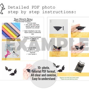 May include: A step-by-step tutorial for making a bat-shaped pinch bow. The tutorial includes images and instructions for cutting, folding, and gluing the fabric pieces. The tutorial also includes a list of materials needed, such as felt, paper, eva foam, leather, glitter canvas, headband, hair clip, elastic band, glue gun, scissors, and a cutting machine. The tutorial is titled "Bat Pinch Bow" and includes the text "10+ photo, Tutorial PDF format, All clear and concise, Easy to understand".