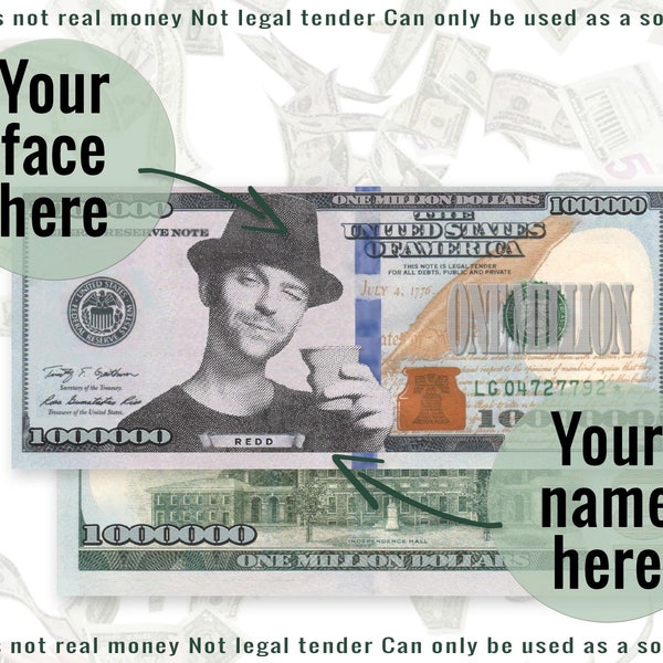 One million dollars bill Custom fake money Your face on dollar bill Personalized dollar digital